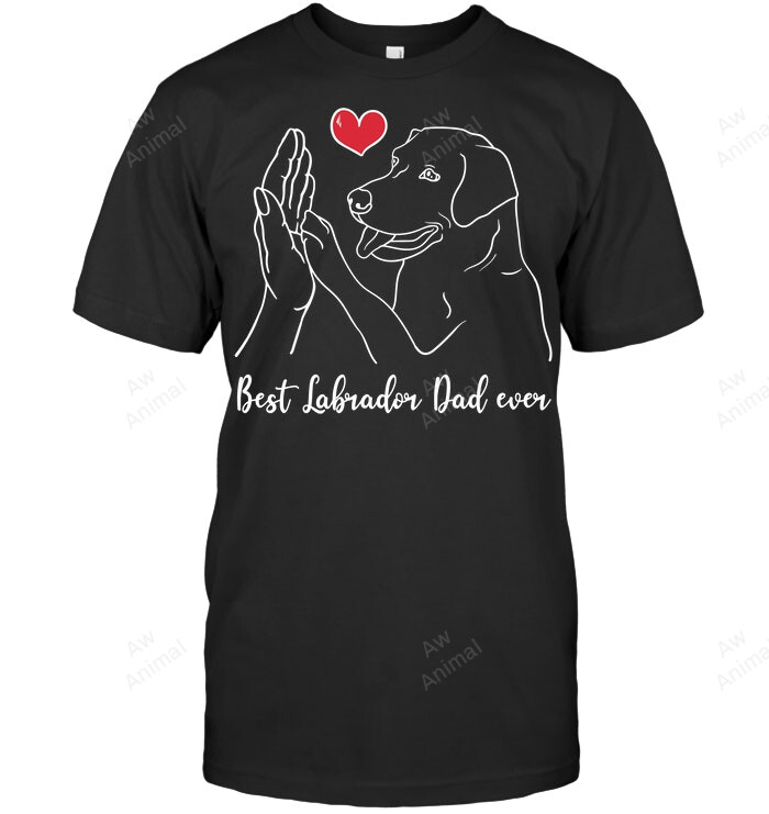 Best Labrador Dad Ever Hands Heart Dog Lovers S Men Sweatshirt Hoodie Long Sleeve T-Shirt