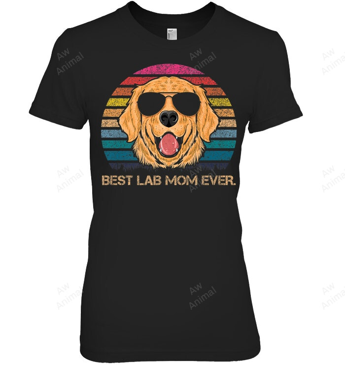 Best Lab Mom Ever Retro Vintage Labrador Retriever Mom Women Sweatshirt Hoodie Long Sleeve T-Shirt