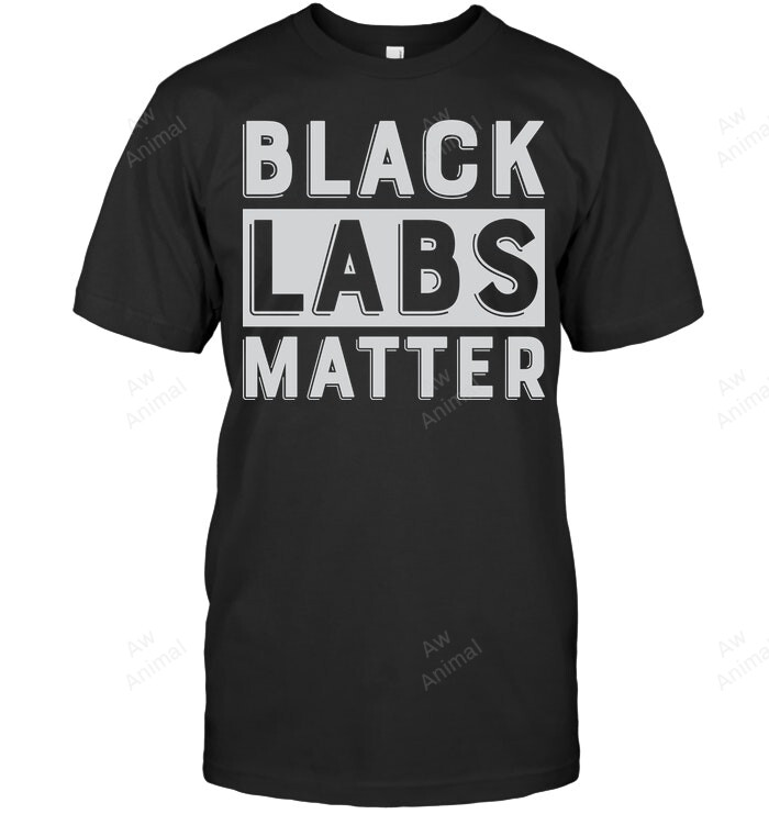 Black Labs Matter Sweatshirt Hoodie Long Sleeve Men Women T-Shirt