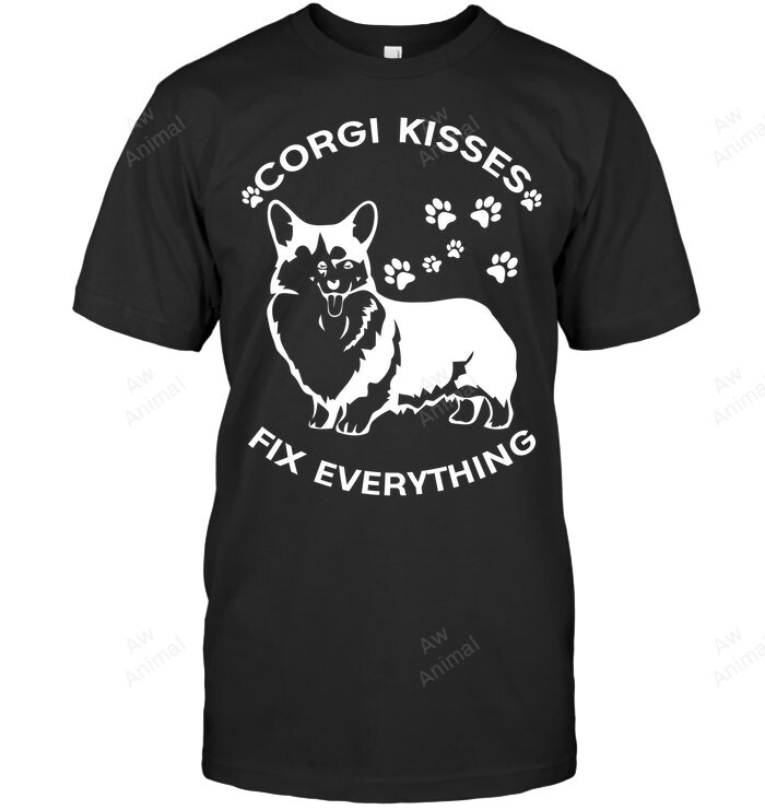 Cute Corgi Funny Corgi Corgi Kisses Fix Everything Sweatshirt Hoodie Long Sleeve Men Women T-Shirt