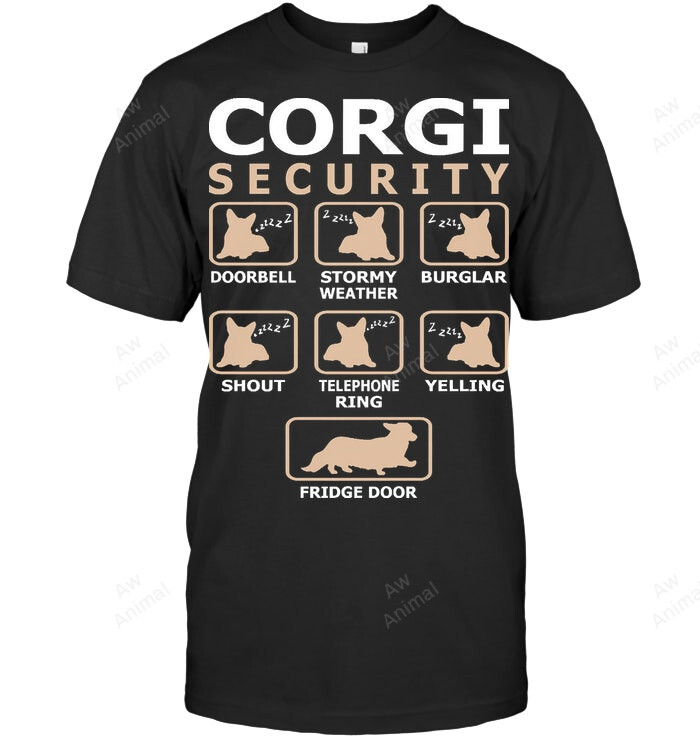 Corgi Dog Security Pets Love Funny T Sweatshirt Hoodie Long Sleeve Men Women T-Shirt
