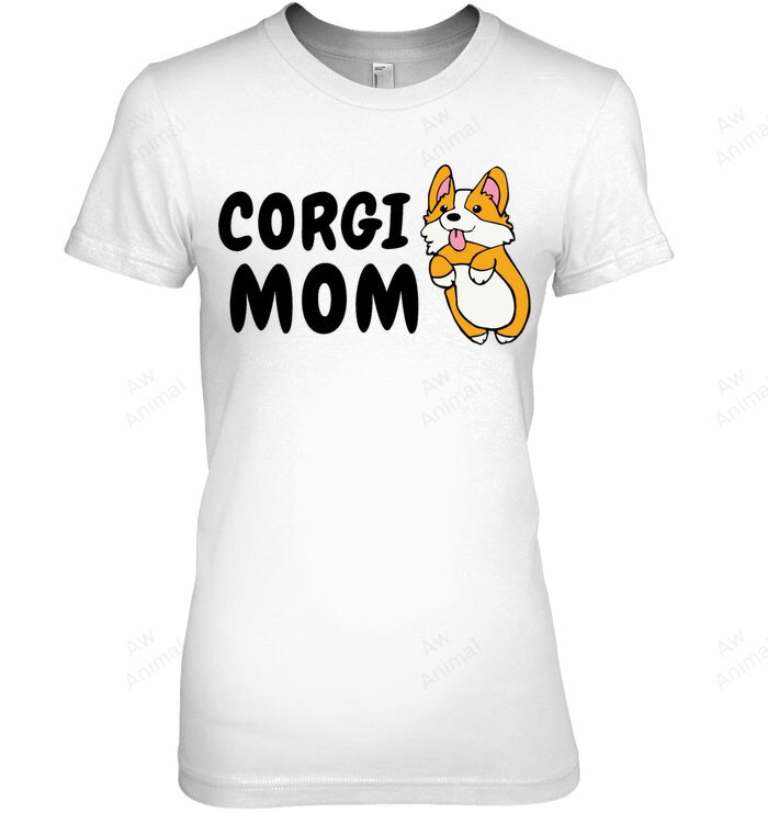 Corgi Mom Cute Corgi Women Sweatshirt Hoodie Long Sleeve T-Shirt