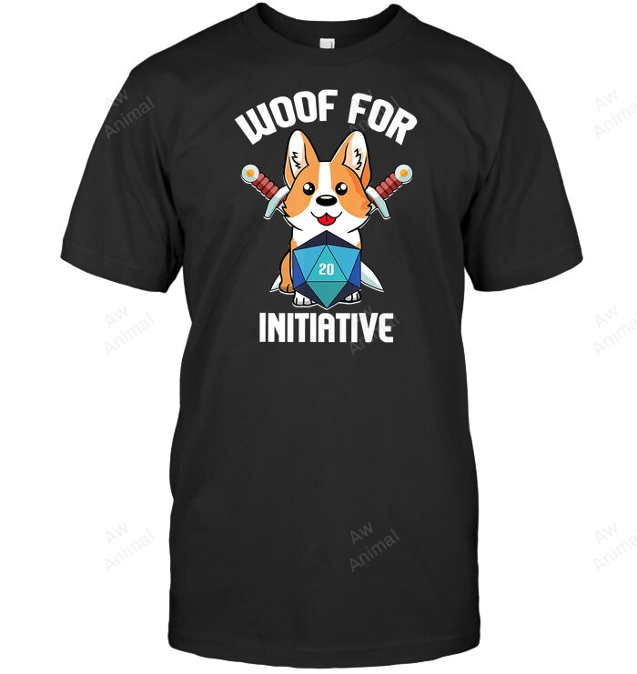 Woof For Initiative Funny Corgi D20 Rpg Tabletop Gamer Dogs Sweatshirt Hoodie Long Sleeve Men Women T-Shirt