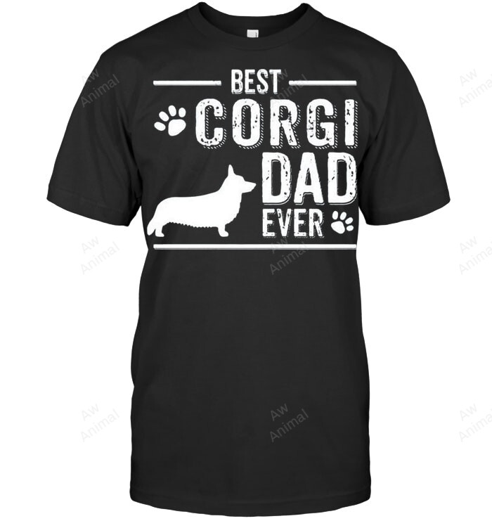 Best Corgi Dad Ever Men Sweatshirt Hoodie Long Sleeve T-Shirt