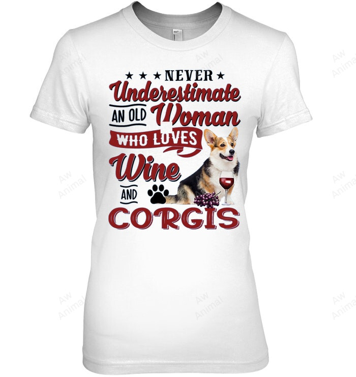 Old Who Loves Wine And Corgis Women Sweatshirt Hoodie Long Sleeve T-Shirt