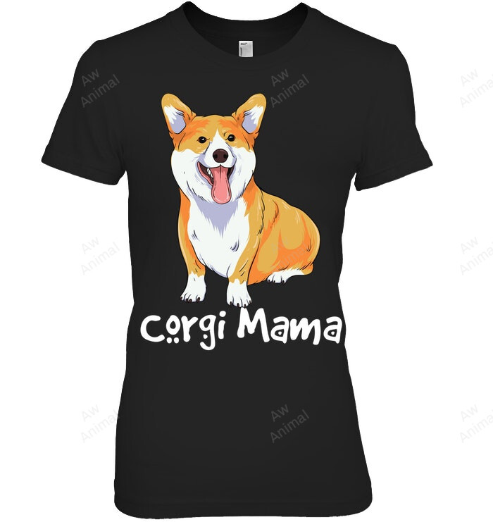Corgi Mama Puppy Mom Women Sweatshirt Hoodie Long Sleeve T-Shirt