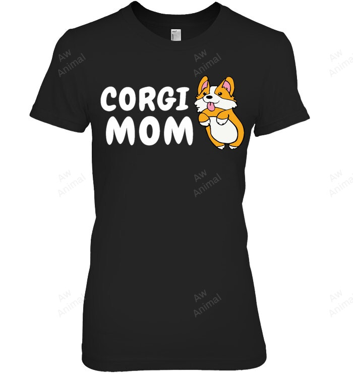 Corgi Mom Cute Corgi Women Sweatshirt Hoodie Long Sleeve T-Shirt
