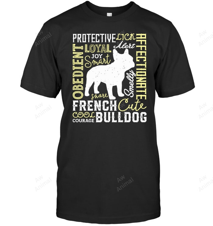 French Bulldog Typography Word Art Frenchie Dog Frenchie French Bulldog Sweatshirt Hoodie Long Sleeve Men Women T-Shirt