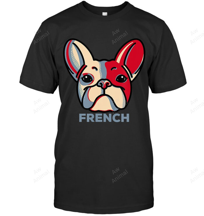 Frenchie French Bulldog Dog Funny Frenchie French Bulldog Sweatshirt Hoodie Long Sleeve Men Women T-Shirt