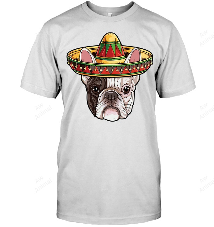 Cinco De Doggo French Bulldog Frenchie French Bulldog 101 Sweatshirt Hoodie Long Sleeve Men Women T-Shirt