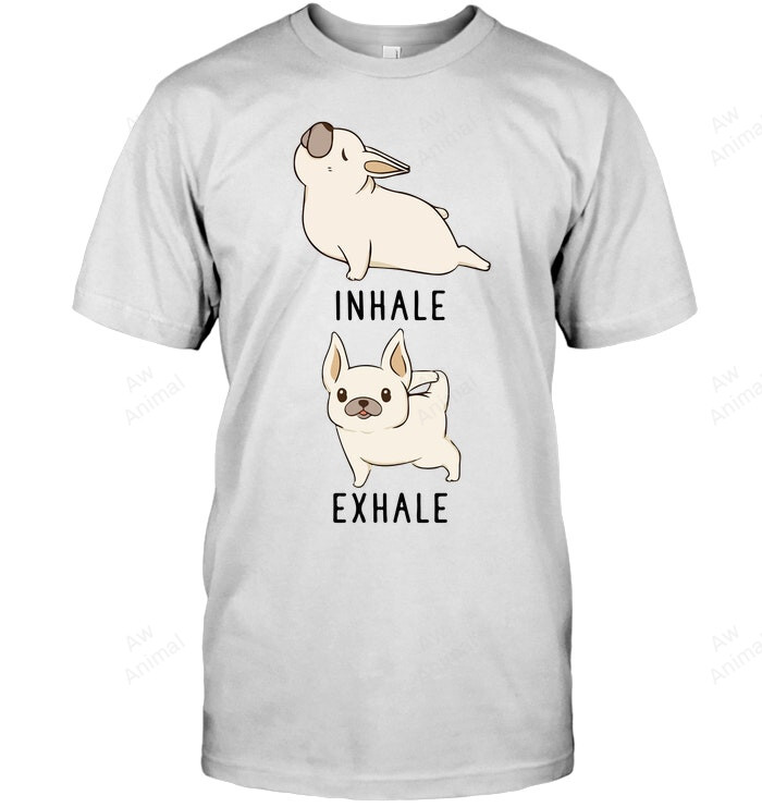 Frenchie Yoga Inhale Exhale Funny Sweatshirt Hoodie Long Sleeve Men Women T-Shirt