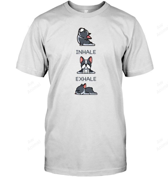 Yoga French Bulldog Inhale Exhale Sweatshirt Hoodie Long Sleeve Men Women T-Shirt