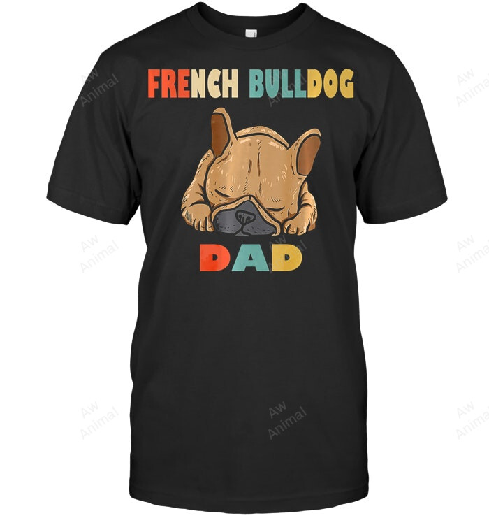 Retro French Bulldog Dad Frenchie Men Sweatshirt Hoodie Long Sleeve T-Shirt