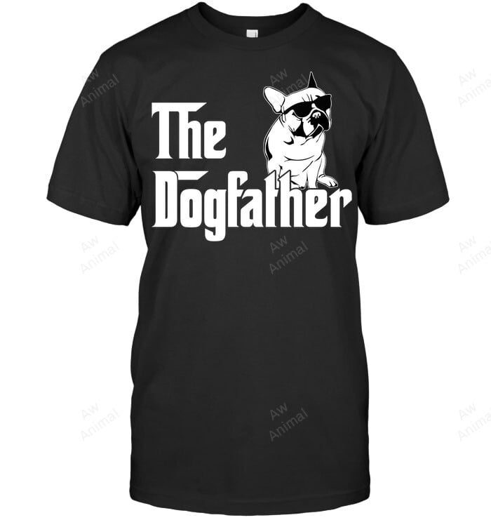 The Dogfather Frenchie Funny Father Dog Lover Frenchie French Bulldog 9 Men Sweatshirt Hoodie Long Sleeve T-Shirt