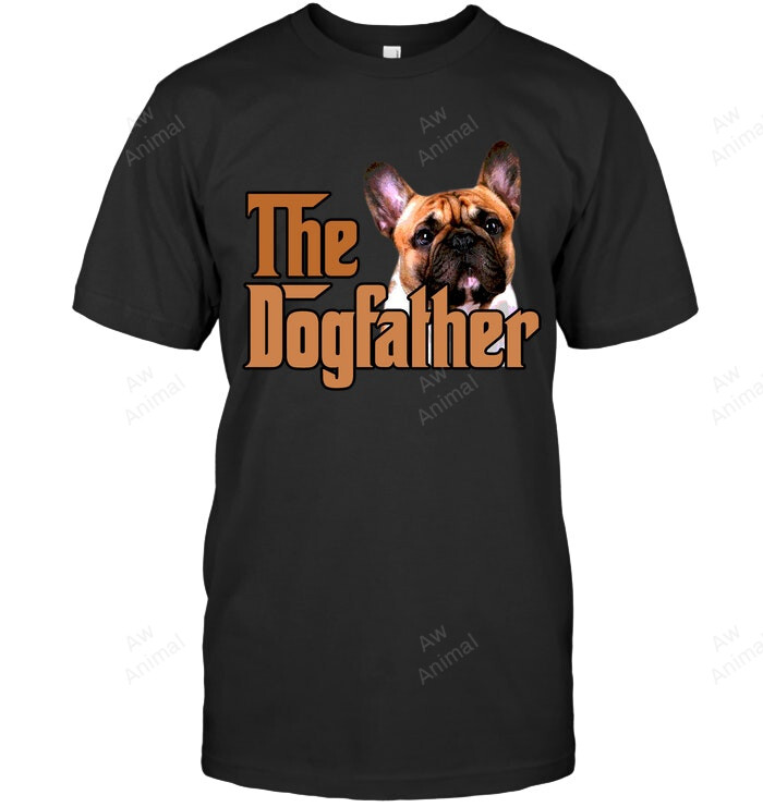 The Dogfather Frenchie Bulldog Men Sweatshirt Hoodie Long Sleeve T-Shirt