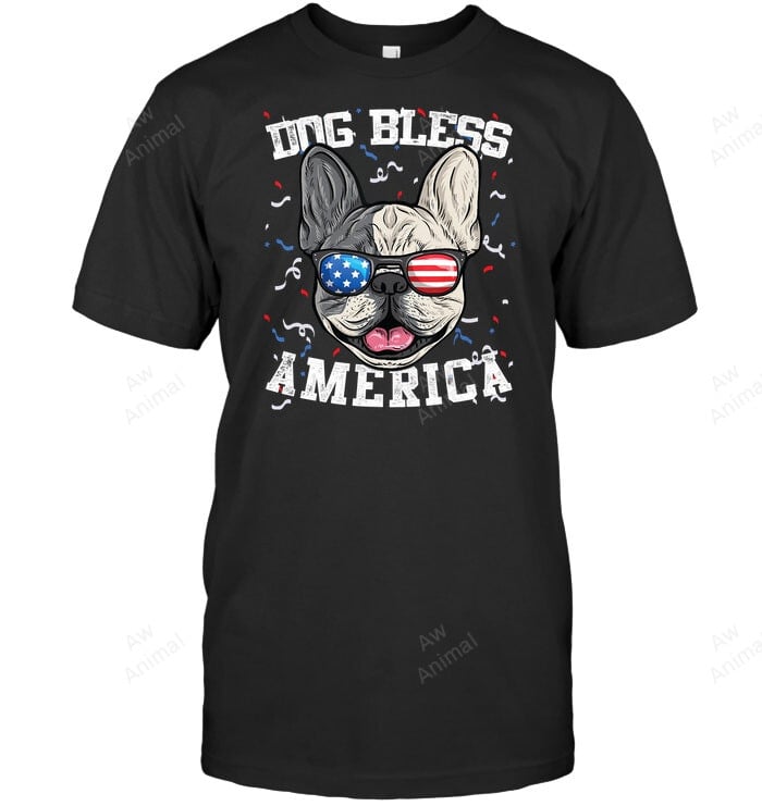 Frenchie Dog Bless America 4th Of July Funny Party Sweatshirt Hoodie Long Sleeve Men Women T-Shirt