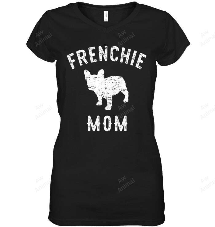 Frenchie Mom French Bulldog Dog Lover Women Sweatshirt Hoodie Long Sleeve T-Shirt