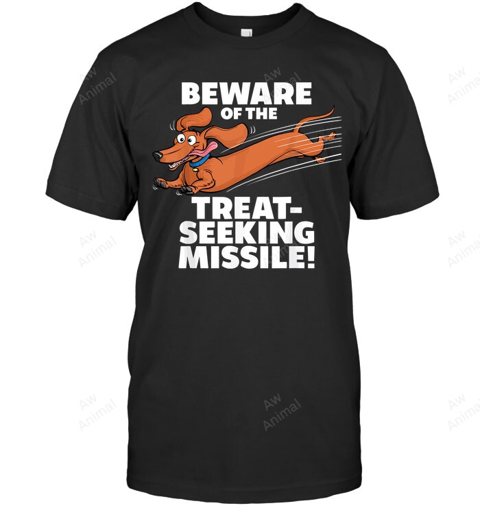 Beware Of The Treat Seeking Missile Sweatshirt Hoodie Long Sleeve Men Women T-Shirt