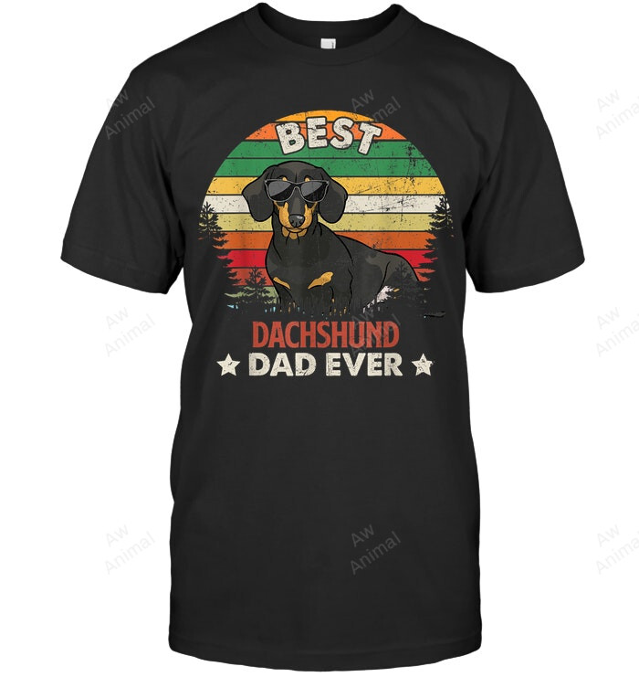 Best Dachshund Dad Ever Men Sweatshirt Hoodie Long Sleeve T-Shirt