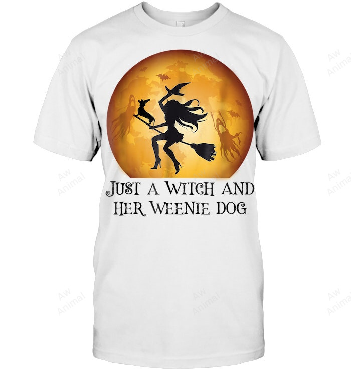 Just Witch And Her Weiner Dog Sweatshirt Hoodie Long Sleeve Men Women T-Shirt