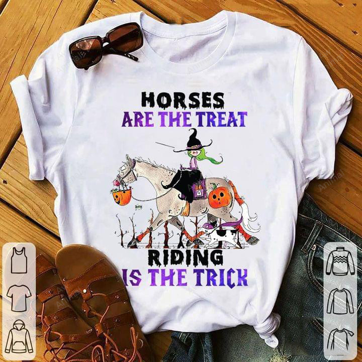 Horses Are The Treat Riding Is The Trick