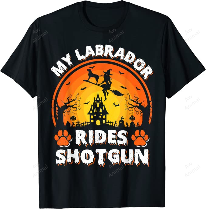 My Labrador Dog Ride Witch Shotgun Halloween