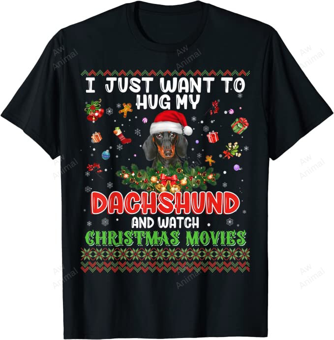 I Just Want To Hug My Dachshund Christmas Xmas Wiener Dog