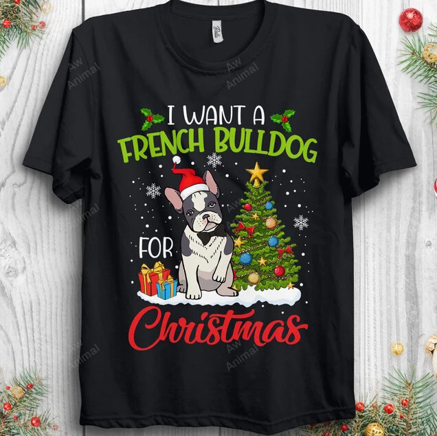 I Want A French Bulldog For Christmas