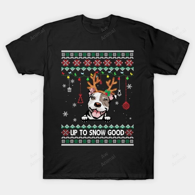 Pitbull Funny Face Christmas Up To Snow Good