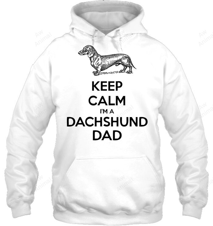 Keep Calm Im Dachshund Dad Keep Calm I'm Dachshund Dad