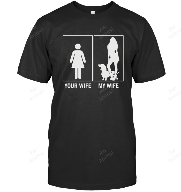 Your Wife My Wife Funny Dachshund