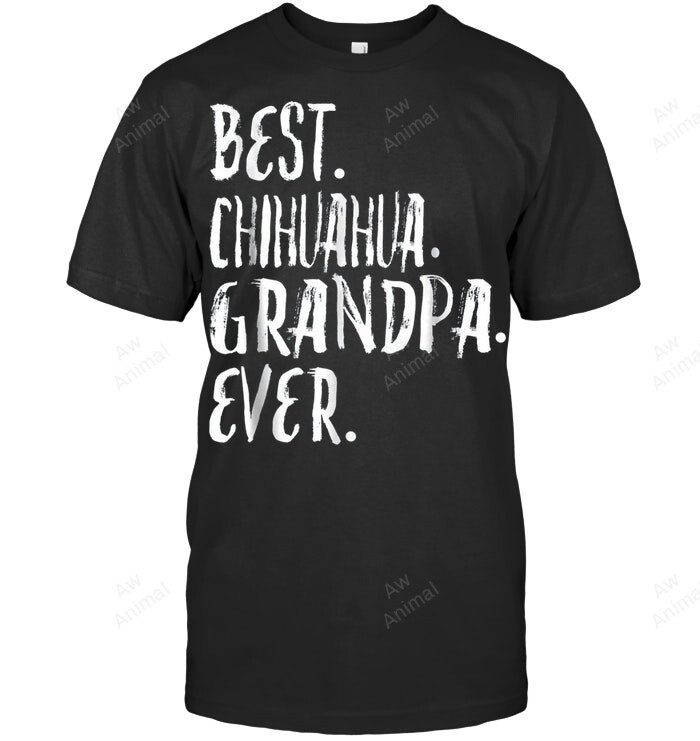 Best Chihuahua Grandpa Ever