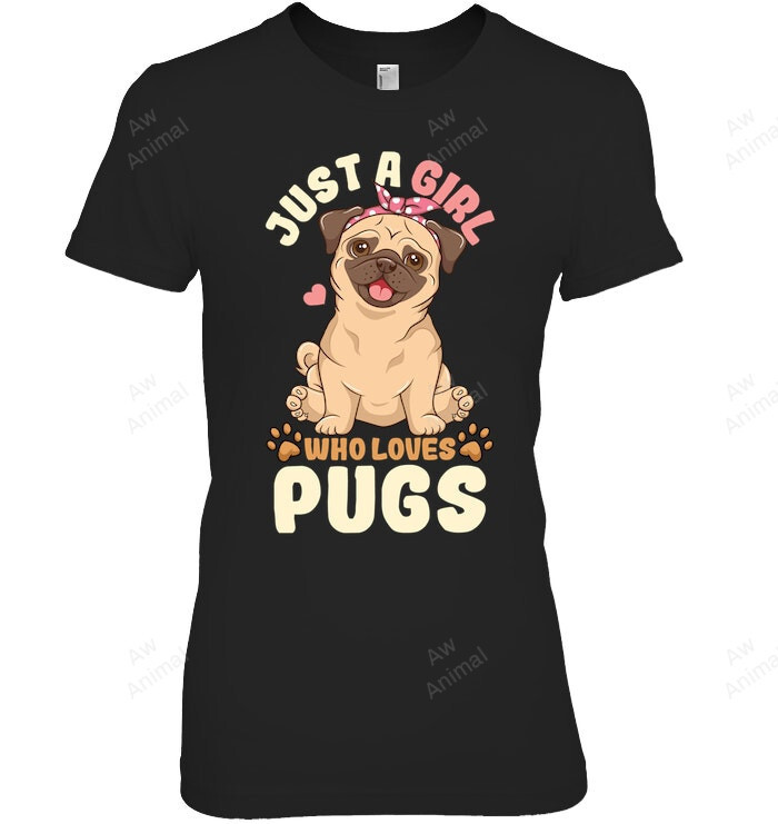 Just Girl Who Loves Pugs