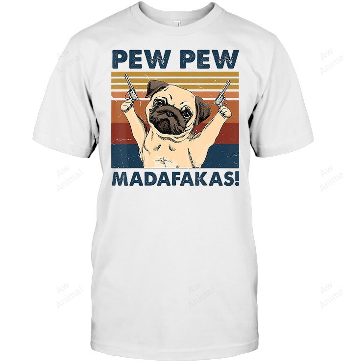Pug Dog Pew Pew Madafakas Funny