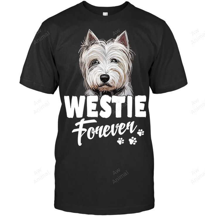 Dogs Westie Forever Cute Dog Lover