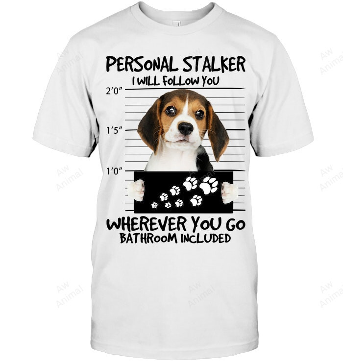 Funny Beagle Personal Stalker