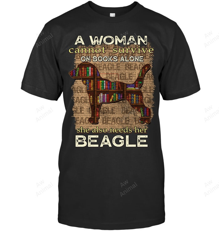 Woman Cannot Survive On Books Alone She Also Needs Her Beagle