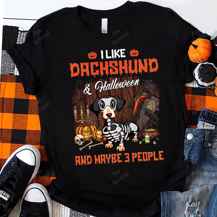 I Like Dachshund Halloween And Maybe 3 People