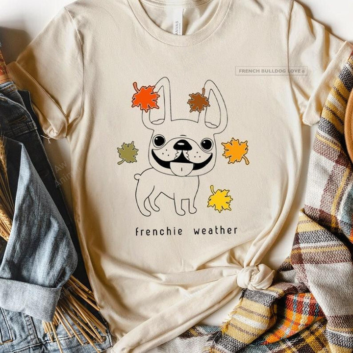 Frenchie Weather Cute French Bulldog