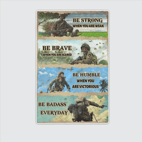 Be Strong, Be Brave, Be Humble, Be Badass Veteran Poster