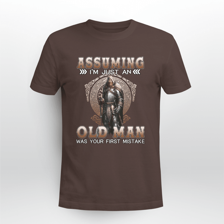 Assuming I'm Just An Old Man Viking Shirt