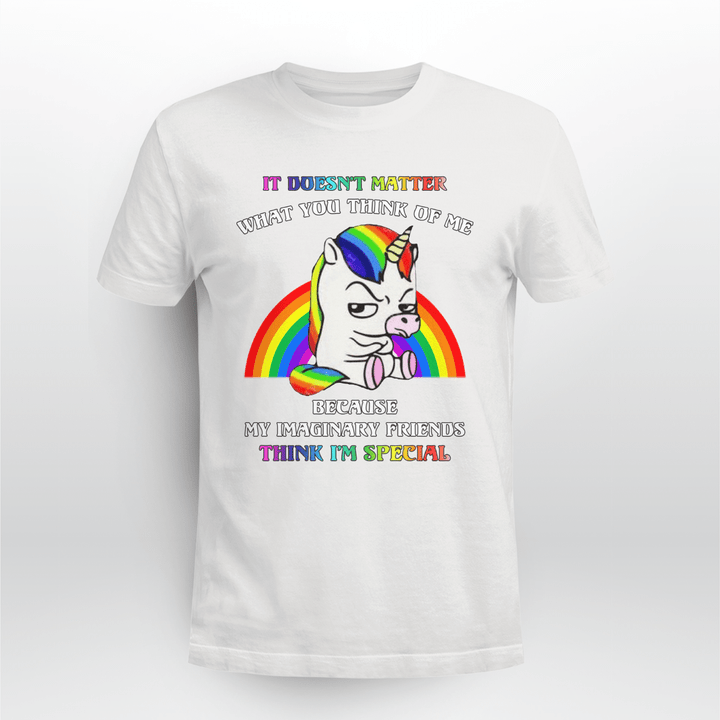 It Doesn't Matter What You Think Of Me Unicorn Shirt
