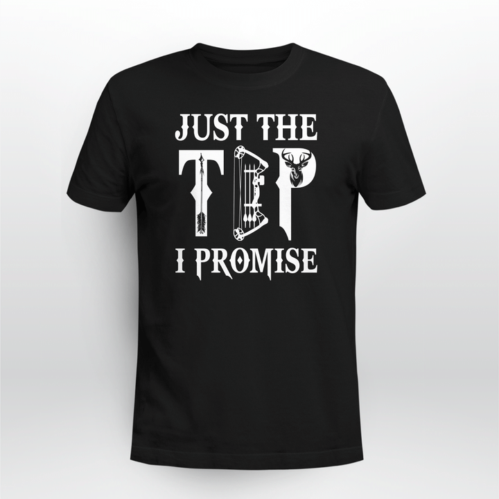 Funny Just the Tip I Promise - Basic Apparels