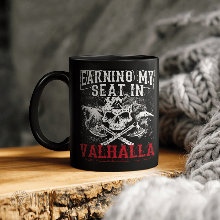 Earning My Seat In Valhalla - Viking Mug - Myvikinggear Store