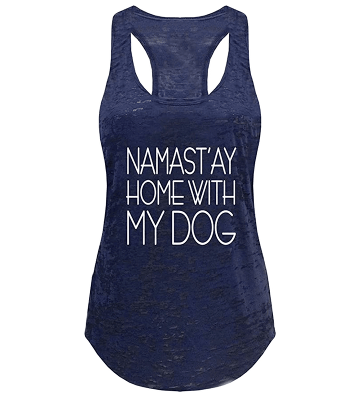NAMASTAY AT HOME WITH MY DOG RACERBACK TANK TOP