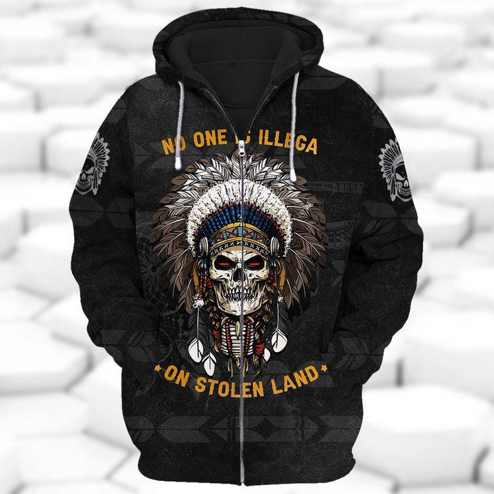 No One Is Illegal On Stolen Land Native American 3D Zipper Hoodie