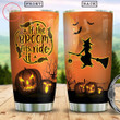 Halloween Witchs Brooms Quotes Halloween Stainless Tumbler