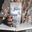 Special Personalized Butterfly Stainless Steel Tumbler 20oz - Faith Hope Love HA213