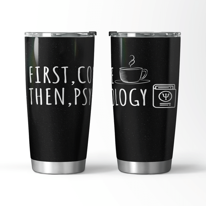 First Coffee Then Psychology Travel Mug
