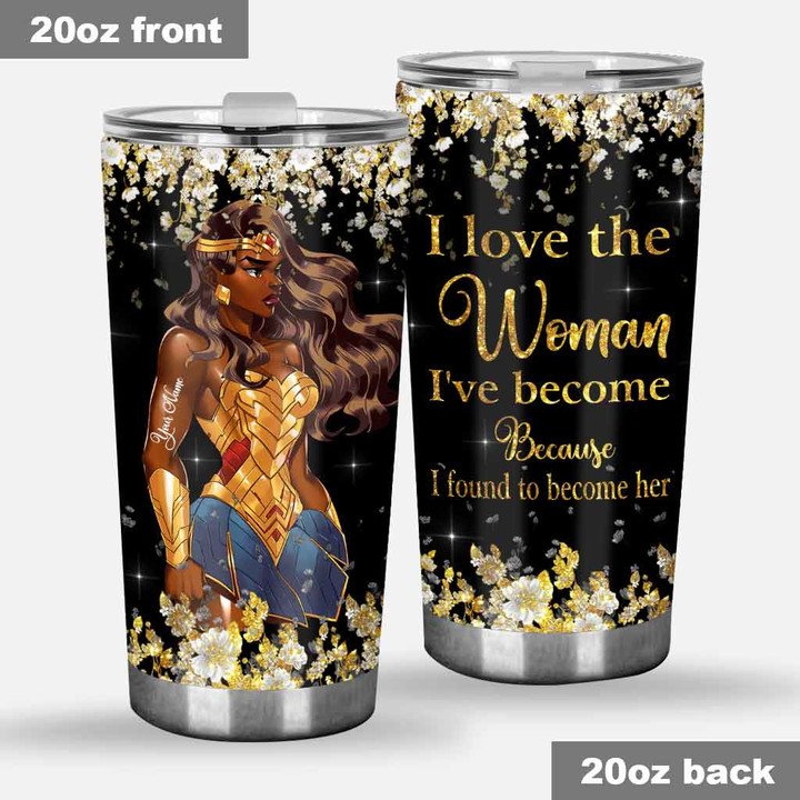Love The Woman Ive Become - Personalized African American Tumbler